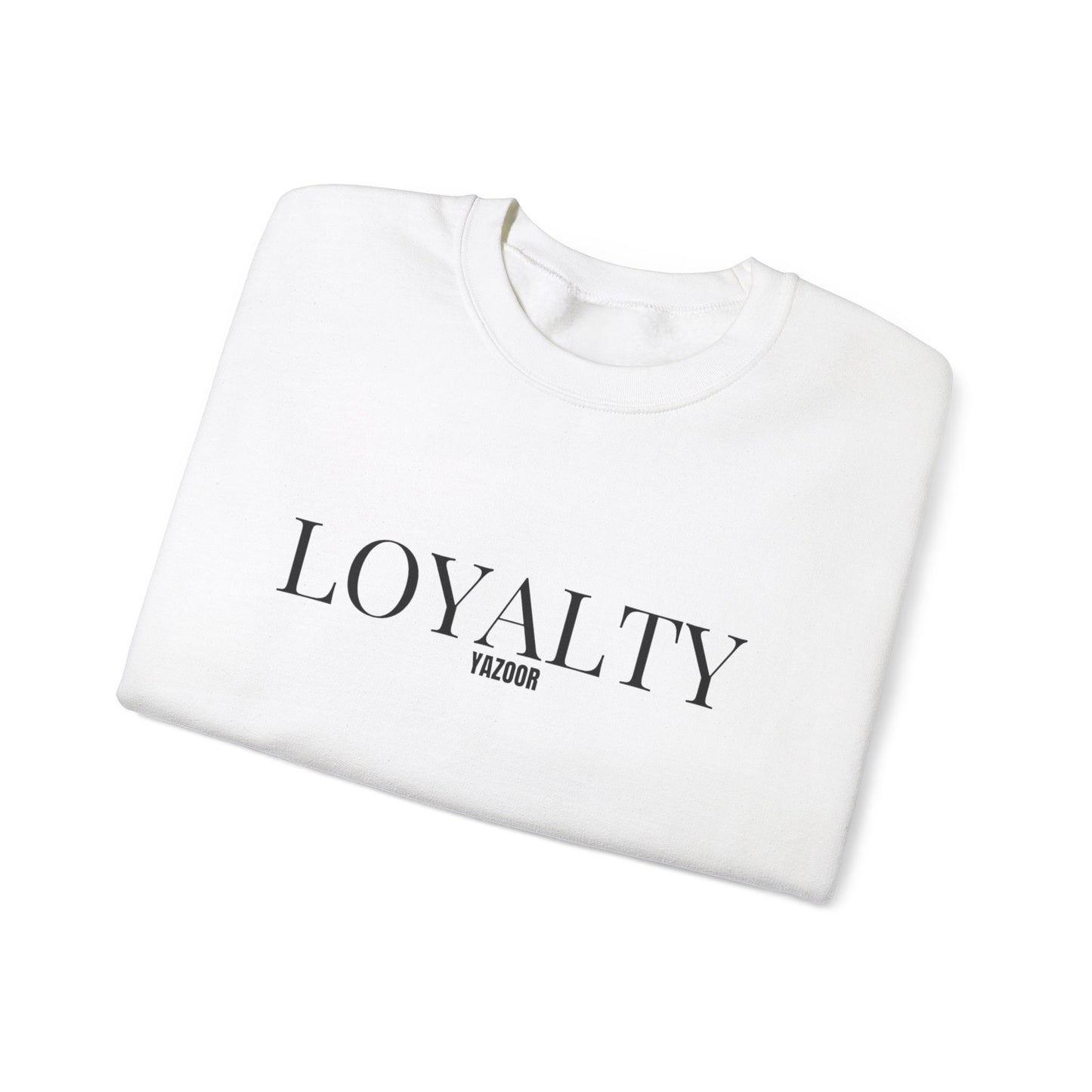 Loyalty Forever Sweatshirt