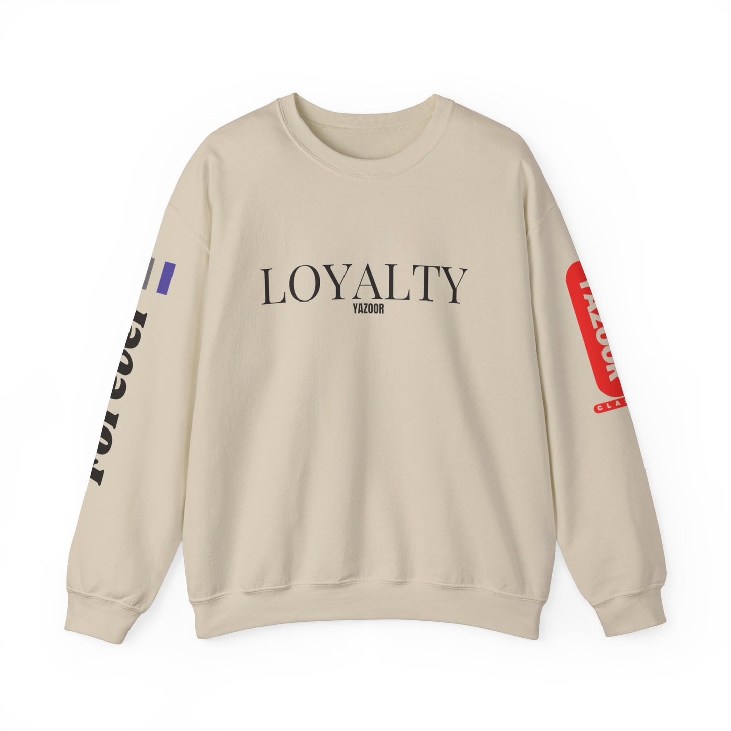 Loyalty Forever Sweatshirt